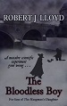The Bloodless Boy - Robert J. Lloyd